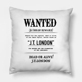 WANTED J.T London Pillow