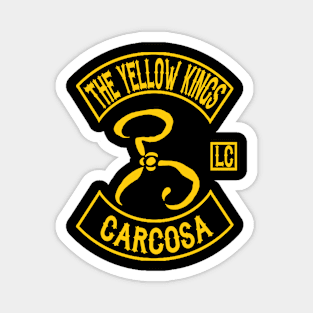 The Yellow Kings Motorcycle Club - Carcosa Chapter Magnet