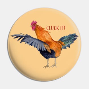 Cluck it! - colorful hand-painted watercolor Rooster Pin