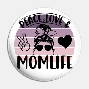 Peace, Love & Mom Life Pin