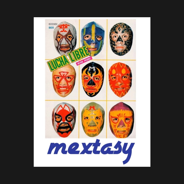 Mextasy Vintage Lucha Libre Edition by mextasy