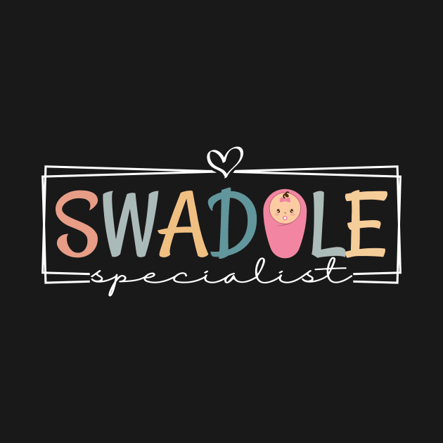 Swaddle Specialist Postpartum Nurse Mother Baby Nurse by Flow-designs