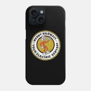 reddy elcetricity will kill you Phone Case