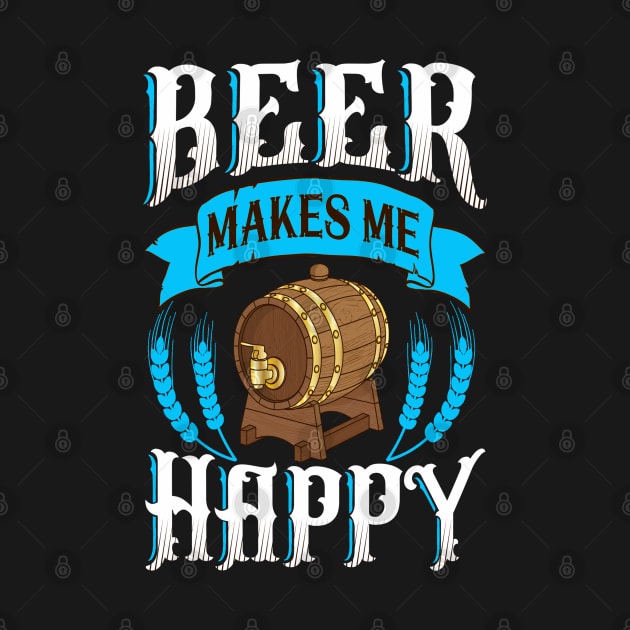 Beer Makes Me Happy by coollooks