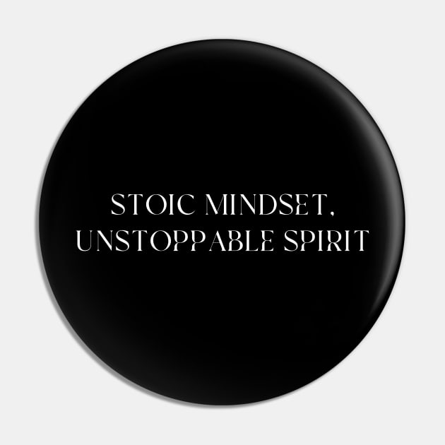 Stoic Mindset,Unstoppable Spirit Pin by ZenFit