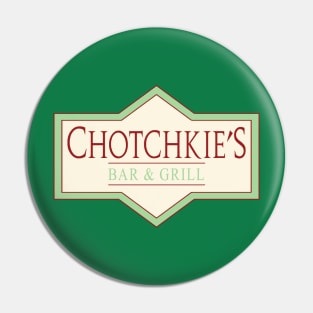 Chotchkie's Pin