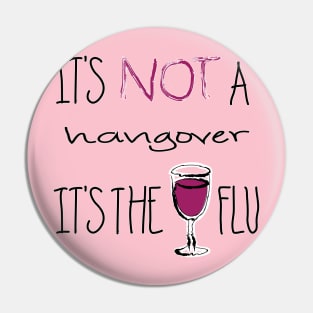 Wine Flu Pin