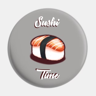 Sushi Time! Pin