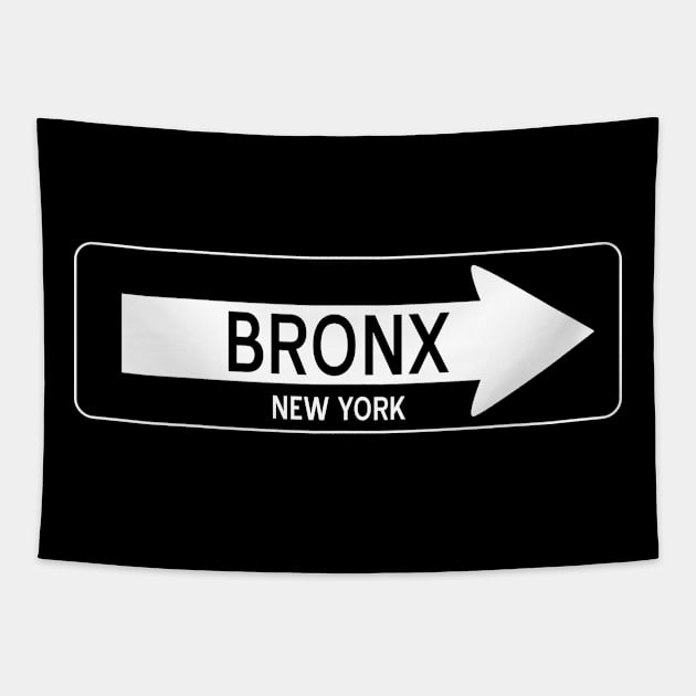 Bronx New York One Way Sign Tapestry by rydr2103