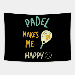 Padel Makes Me Happy Tapestry