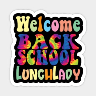 Retro Welcome Back To School Lunch Lady Groovy Tie Dye Magnet