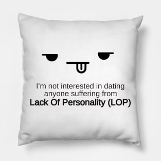 Lack of Personality Pillow