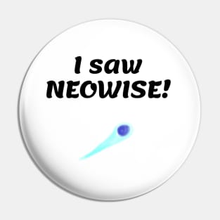 NEOWISE T-Shirt Pin