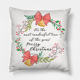 It's the most wonderful time of the year Merry Christmas! Pillow