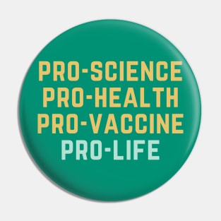 Pro-Science Pro-Life Pin