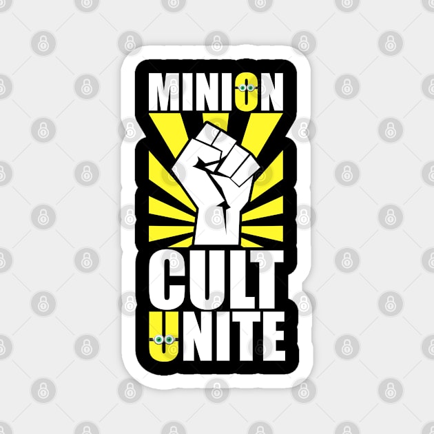 MINION CULT UNITE Magnet by Noureddine Ahmaymou 