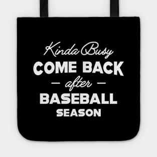 Baseball - Kinda busy come back after baseball season Tote