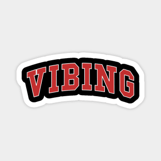 Vibing Varsity Magnet