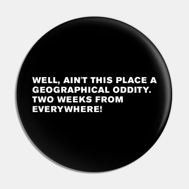 O Brother, Where Art Thou Quote Pin by WeirdStuff