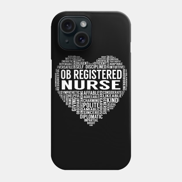 Ob Registered Nurse Heart Phone Case by LotusTee