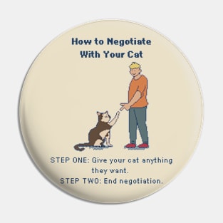 Negotiations: The Cat's Terms - 8bit Pixelart Pin