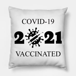 Covid I Am Vaccinated Black Letters Pillow