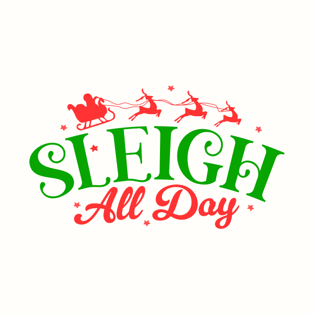 Sleigh All Day by TheDesignDepot