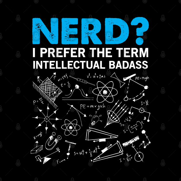 Nerd - Intellectual Badass by CRE4TIX