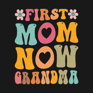 Womens Funny Mother's day My First Mother's Day As A Grandma T-Shirt