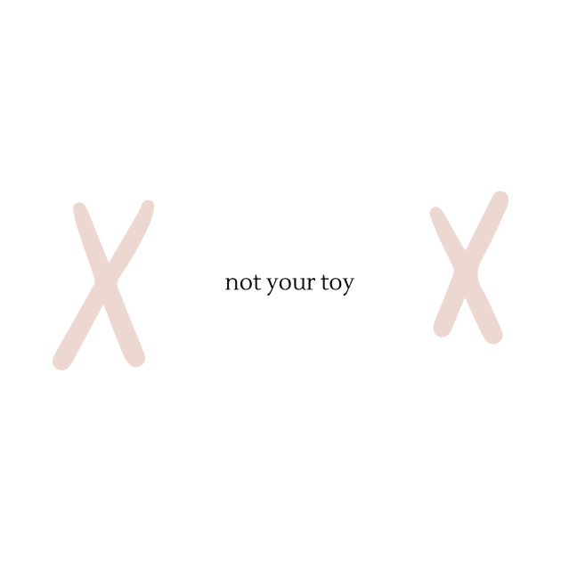 NOT YOUR TOY by Gentles 