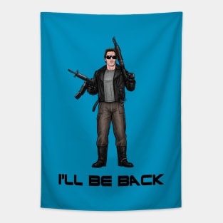 I'll Be Back Tapestry