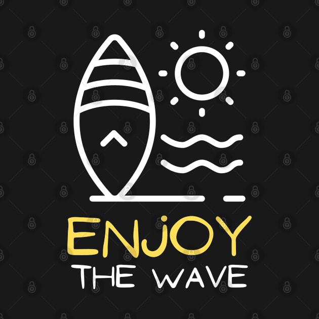 Enjoy The Wave by naeshaassociates@gmail.com