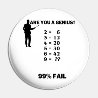 Are you a genius Pin