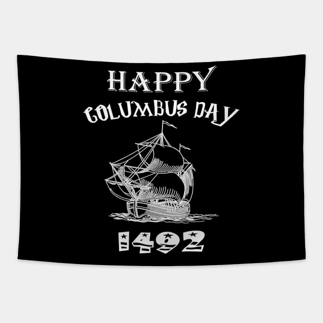 happy columbus day Tapestry by Get Yours