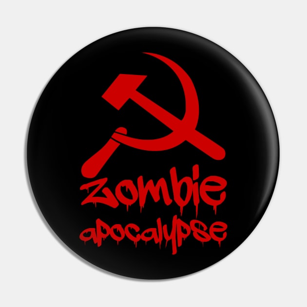 Zombie Apocalyose Funny Political Halloween Anti-Socialism Communist Horror Pin by Styr Designs