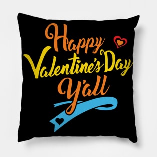 Happy Valentines Day Y'all Hearth Pillow