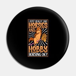 I love horses and hobby horsing Pin