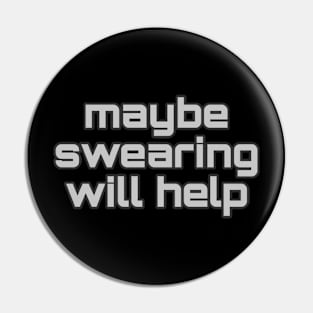 swearing will help Pin