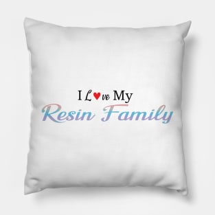 I love My Resin Family Pillow
