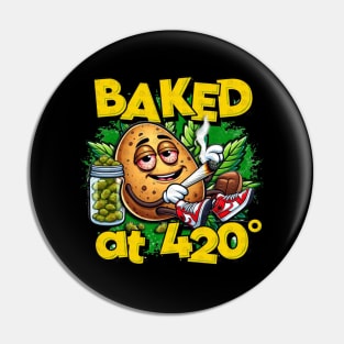 BAKED AT 420 - XTIAN DELA Pin