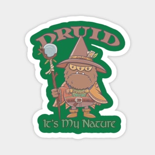 druid its my nature Magnet