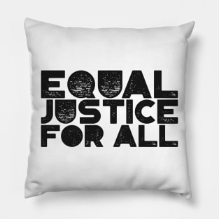 Equal Justice For All No Justice No Peace BLM Activist Activism Pillow