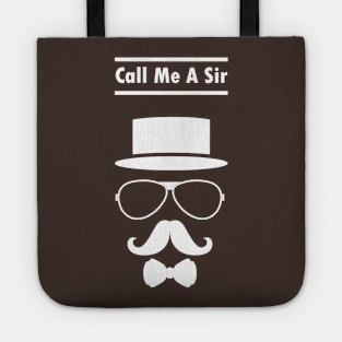 Call Me A Sir Luttrell Anjunadeep Mustache Ideology Handlebar Mustache Tote