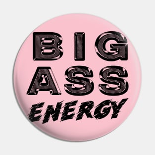 Big Ass Energy Pin