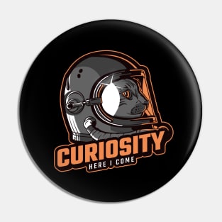 Curiosity Here I Come Mars Pin