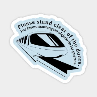 Monorail Safety Message Magnet