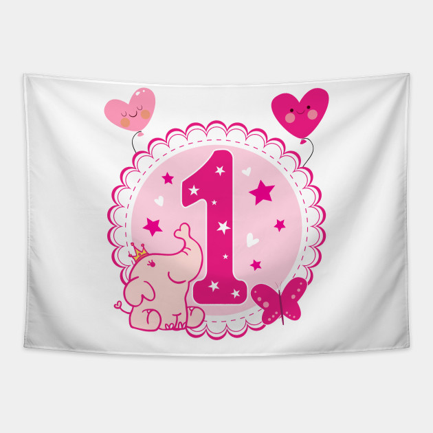 First Birthday Girls Elephant 1st 1 Girl Daughter Niece Cute Sweet One Year Old Mug Sticker Pillow Gifts Ideas First Birthday Tapestry Teepublic