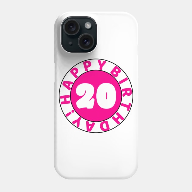 Happy 20th birthday Phone Case by colorsplash