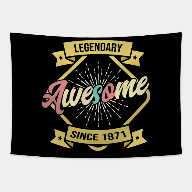 Awesome Since 1971 Legendary Tapestry by HBfunshirts