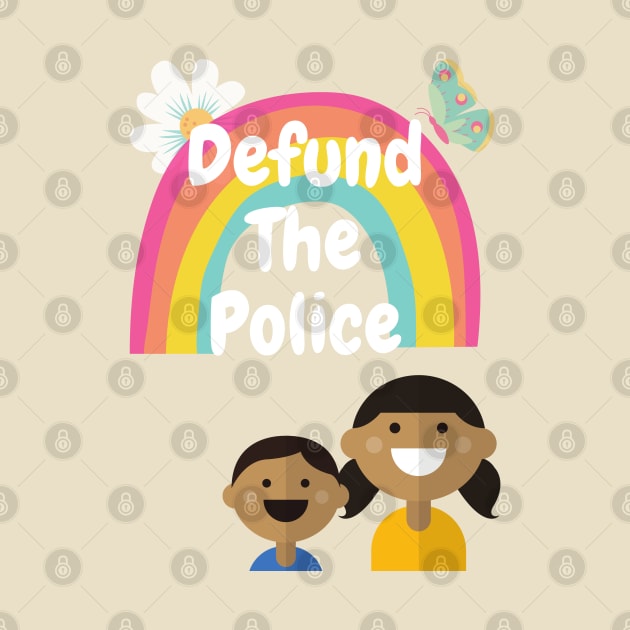 Defund The Police - Cute Kids by DennisMcCarson